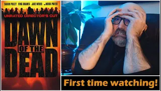 DAWN OF THE DEAD (2004) reaction! - first time watching