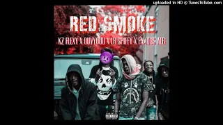 Kz - Red smoke (audio) Lb spiffy & Ouvyouu ft famouss alb