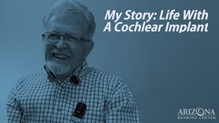 My Story: Life With The Cochlear Implant