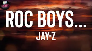 JAY-Z "Roc Boys..." Lyrics