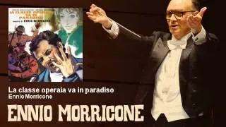 Ennio Morricone - La classe operaia va in paradiso - La classe operaia va in paradiso (1971)