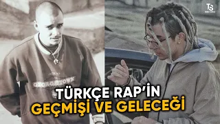 Türkçe Rap'in Geçmişi vs Geleceği