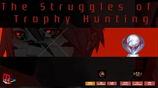 The Struggles of Platinum Trophy Hunting