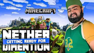 Getting Ready For - Into the Nether: Resource Collection and Survival | Minecraft Gameplay