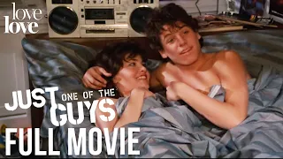Just One of the Guys | Full Movie | Love Love