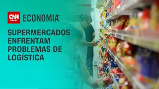 Supermercados enfrentam problemas de logística | LIVE CNN