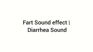 Fart Sound effect | Diarrhea Sound