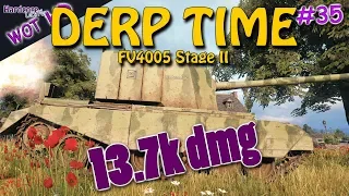 WOT: FV4005 Stage II, DERP TIME 35, WORLD OF TANKS