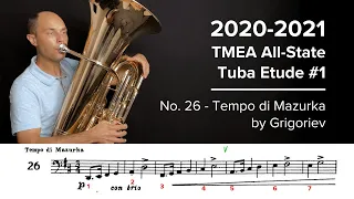 2020-2021 TMEA All State Tuba Etude #1 - No. 26 Tempo di Mazurka by Grigoriev