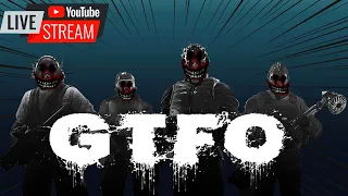 Will We Make it Out Alive | GTFO LIVESTREAM