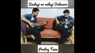 Zindagi Na Milegi Dobara | Poetry Tune Plucking | Farhan Akhtar | Happy Tunes | SHUBHAM VISHWAKARMA