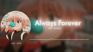 Always Forever edit audio