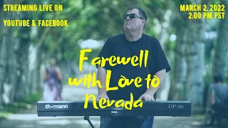 "Piano Man" Steve LIVE, "Farewell Nevada!"