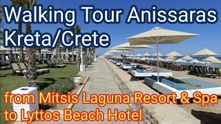 Walking Tour Anissaras - Kreta/Crete: Laguna Resort&Spa, Serita Beach Hotel,Costa Mare,Lyttos Beach