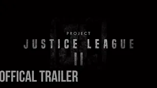 Project Justice League II OFFICIAL TRAILER