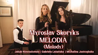 "Melodia" By Myroslav Skoryk (Prominent Ukrainian Composer)