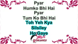 (Famous Song) Pyar Humko Bhi Hai | Full Karaoke With Lyrics | Abhijeet & Alka | Chalte Chalte