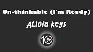 Alicia Keys - Un thinkable I'm Ready 10 Hour NIGHT LIGHT Version