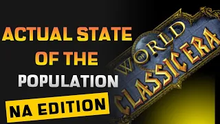 What is the state of the population on World of Warcraft Classic Era realms? #2 NA Edition
