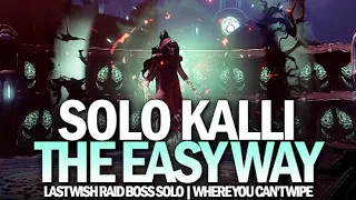 Solo Kalli - The Easy Way (You Can't Wipe) [Destiny 2]