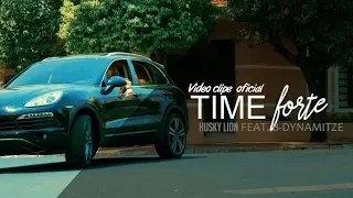 Husky Lion feat. B-Dynamitze - Time forte (Video-Clipe Oficial♪)