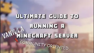 How to Start a Minecraft Server!