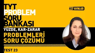 Yeni Nesil Yüzde, Kar - Zarar Problemleri Test Çözümü | TYT Matematik Problemler Kampı Test 23