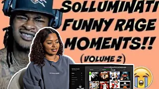SOLLUMINATI FUNNY RAGE MOMENTS! (VOLUME 2) REACTION