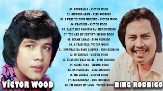 BING RODRIGO, VICTOR WOOD Greatest Hits 2021 Opm Nonstop Classic Love Songs Of All Time 2021