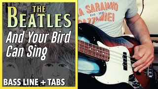 The Beatles - And Your Bird Can Sing /// BASS LINE ]Play Along Tabs]