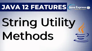 String Utility Methods |  Indent | transform |  Java 12 New Features