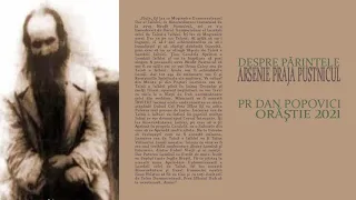 Despre Părintele Arsenie Praja Pustnicul – Pr.  Dan Popovici