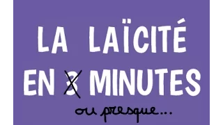 La Laïcité en 3 minutes