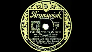 1933 Ambrose - I’ve Got You On My Mind (Sam Browne, vocal)