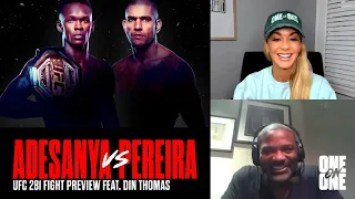 Adesanya vs Pereira - UFC 281 | Laura Sanko Fight Preview with Din Thomas