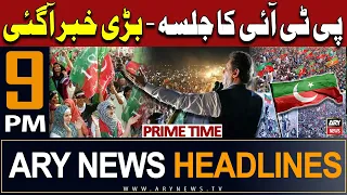 ARY News 9 PM Prime Time Headlines | 24th April 2024 | PTI Jalsa And Workers Convention - Big News