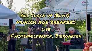 All shook up (Elvis), MUNICH AGE BREAKERS, live