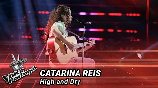 Catarina Reis - "High and Dry" | Blind Audition | The Voice Portugal