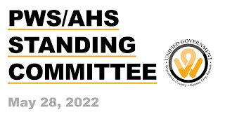 March 28, 2022 Public Works & Safety/Administration & Human Services Standing Committee