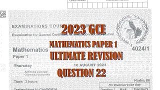 2023 MATHEMATICS PAPER 1 SOLUTIONS Q23