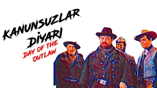 KANUNSUZLAR DİYARI (1959) | TÜRKÇE DUBLAJ KOVBOY FİLMİ | DAY OF THE OUTLAW