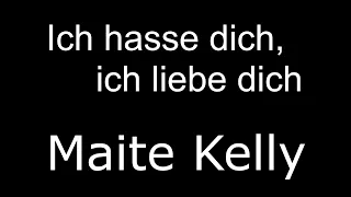 Ich hasse dich. Matie Kelly. Mit Text. ***Deutschlernen***