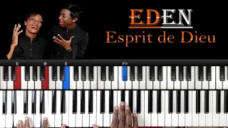 Eden - Esprit de Dieu: Tutoriel débutant PIANO QUICK