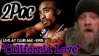 2Pac - "California Love" Live From Club 662 1995, 1st Time (REACTION)