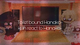 Toilet bound Hanako-kun react to Hanako~||READ DESC PLEASE|| ⚠️FLASH WARNING⚠️ !MANGA SPOILERS¡