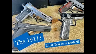 The Classic 1911...Is It Still Relevant?