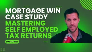 From Denied to Approved - Mortgage Win Case Study - Mastering Self-Employed Tax Returns