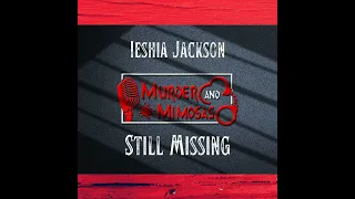 Murder and Mimosas: Ieshia Jackson