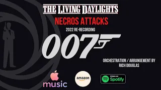 The Living Daylights - NECROS ATTACKS (2022 re-recording)