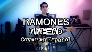 RAMONES Pinhead (Cover en Español) 「 Spanish Cover / Fandub / Adaptación / Doblaje 」